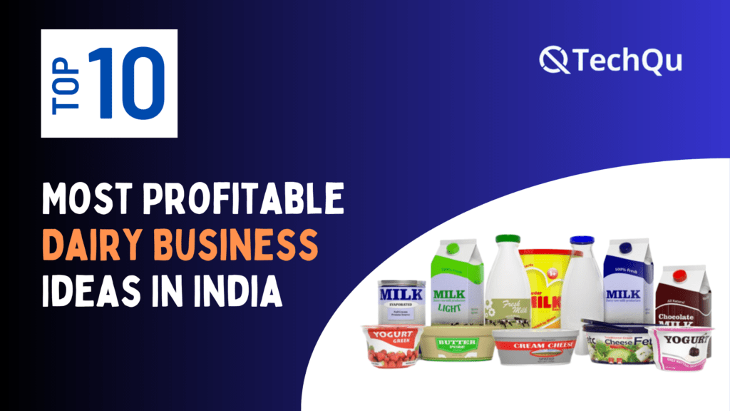 Most Profitable Dairy Business Ideas In India