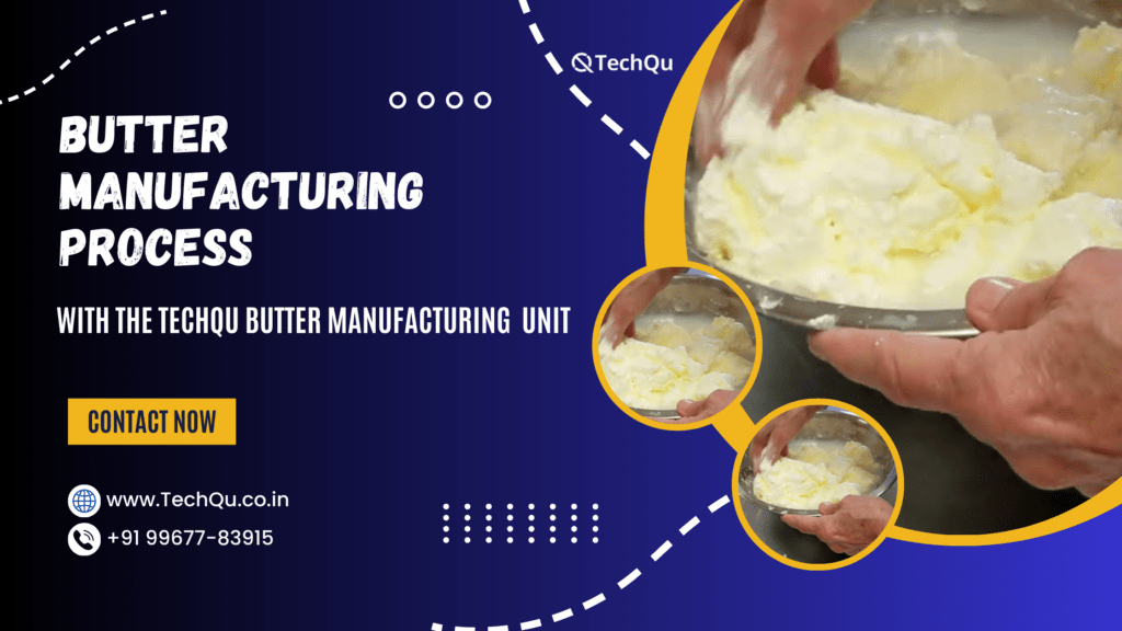 Butter manufacturing process